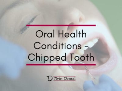 Oral-Health-Conditions-Chipped-Tooth-820x420